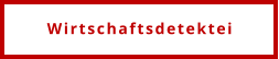 Wirtschaftsdetektei